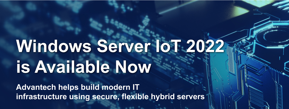 Windows Server IoT 2022 is Available Now