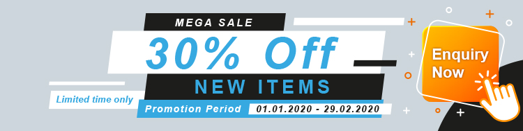 MEGA SALE 30% Off New items, Promotion period 01.01.2020-29.02.2020