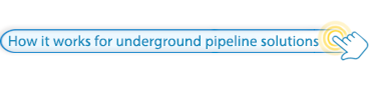 Underground pipeline solution